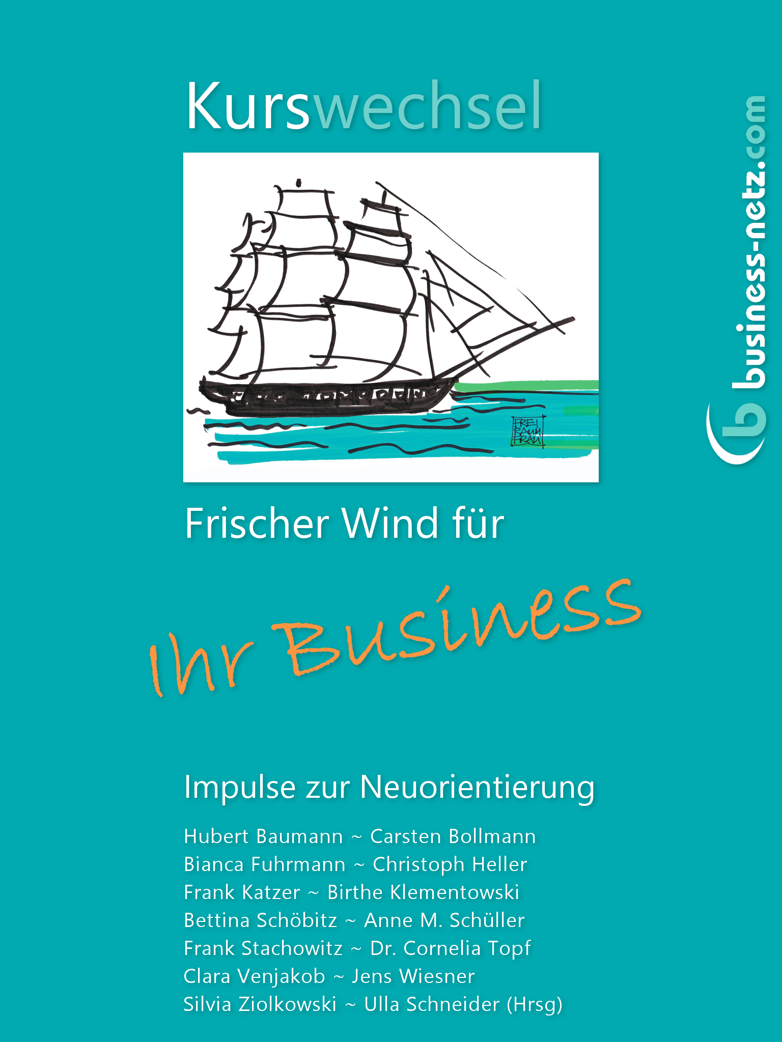 Kurswechsel - Frischer Wind für Ihr Business - Gemeinschaftsprojekt mit business-netz.com